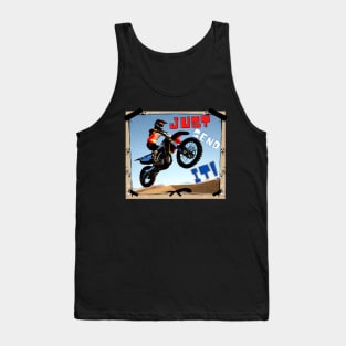 JUST SEND IT! Tank Top